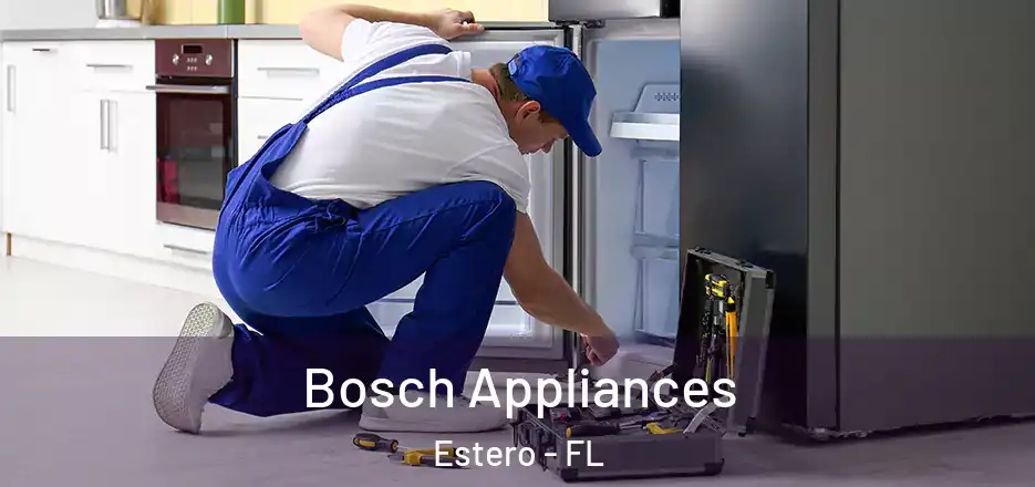 Bosch Appliances Estero - FL