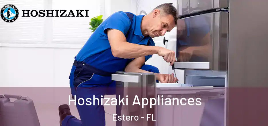  Hoshizaki Appliances Estero - FL