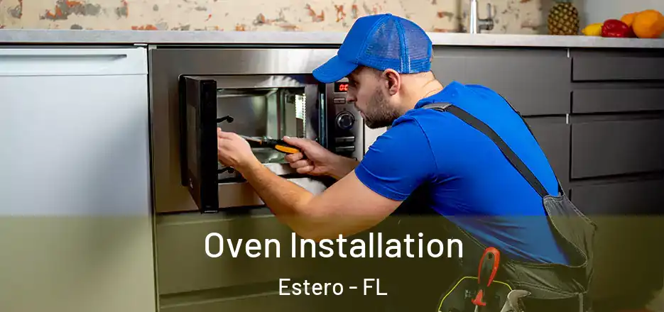 Oven Installation Estero - FL