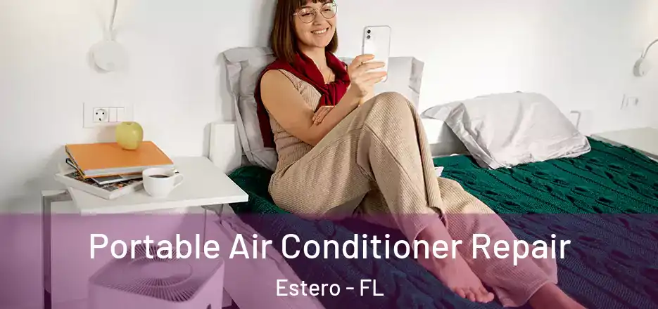  Portable Air Conditioner Repair Estero - FL